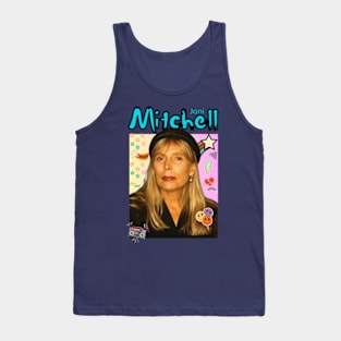 Joni Mitchell quotes art 90s style retro vintage 80s Tank Top